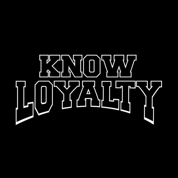 Know Loyalty 